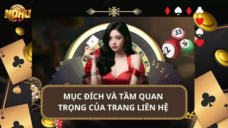 Khám phá ý nghĩa cơ bản của việc liên hệ nhà cái