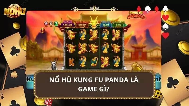 Sơ lược thông tin về trò chơi nổ hũ Kung Fu