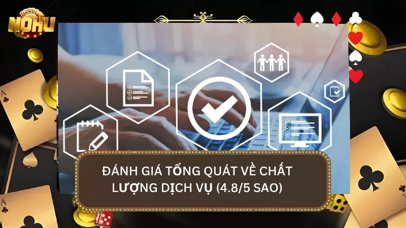 Chuyên gia 5 năm kinh nghiệm đánh giá tổng quan lại về chất lượng dịch vụ