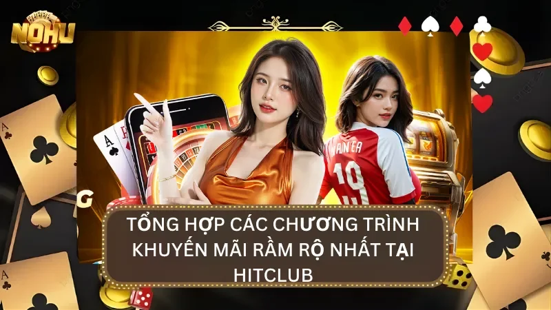 Những chương trình khuyến mãi được cổng game tung ra dành tặng cược thủ
