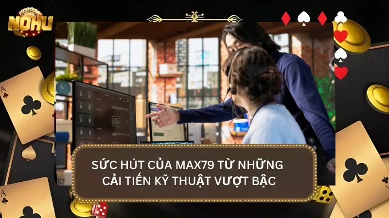 Sức hút của nhà cái đến từ những cải tiến kỹ thuật vượt bậc giữa thị trường cá cược