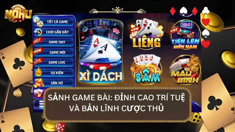 Bàn đấu trí kịch tính tại sảnh game bài thu hút hàng nghìn cao thủ