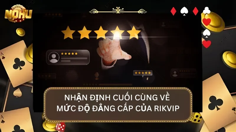 Nhận định chuyên sâu cuối cùng về cổng game hàng đầu hiện nay
