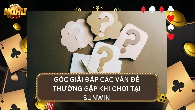 FAQ – Những câu hỏi thường gặp
