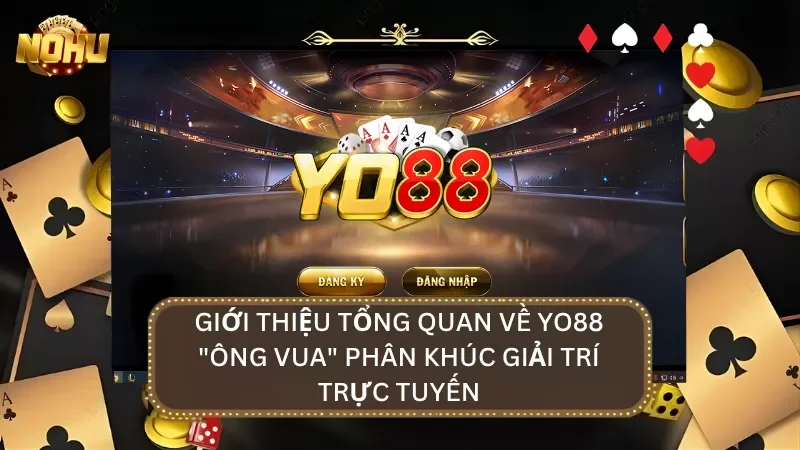 Giới thiệu tổng quan về ông vua của làng giải trí trực tuyến hiện nay