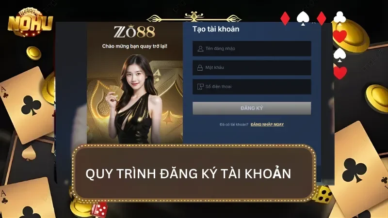 Quy trình tạo tài khoản chính chủ an toàn và bảo mật cho người mới tham gia giải trí